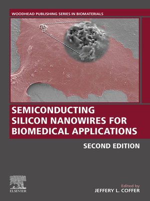 cover image of Semiconducting Silicon Nanowires for Biomedical Applications